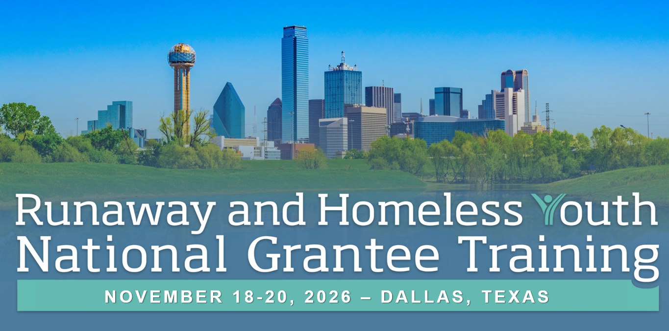 RHY National Grantee Training November 18-20, 2026 in Dallas, Texas