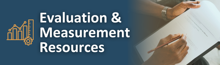 Evaluation & Measurement Resources