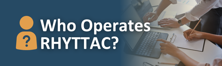Who Operates RHYTTAC?
