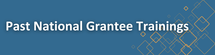 Past National Grantee Trainings